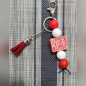 Back and Body Hurts Keychain